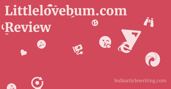 Littlelovebum.com Review 1 by Partners