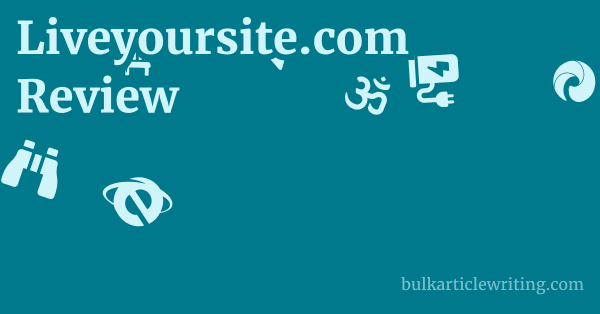 Liveyoursite.com Review 1 by
