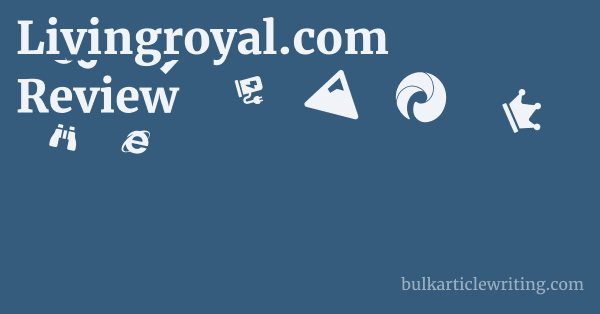 Livingroyal.com Review 1 by