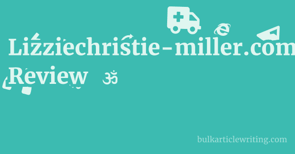 Lizziechristie-miller.com Review 1 by
