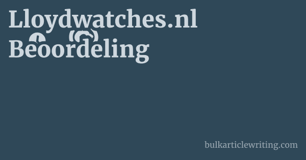 Lloydwatches.nl Beoordeling 1 by