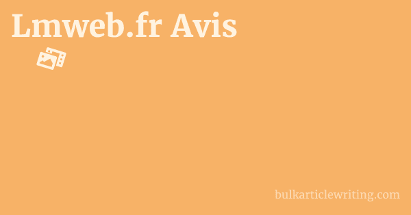 Lmweb.fr Avis 1 by