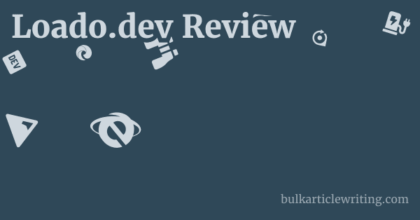 Loado.dev Review 1 by
