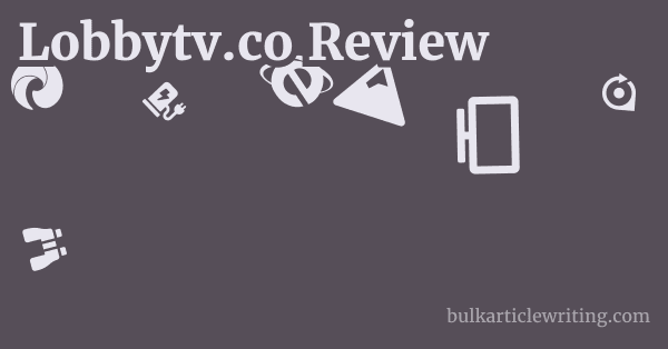 Lobbytv.co Review 1 by