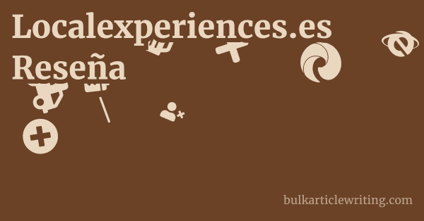Localexperiences.es Reseña 1 by