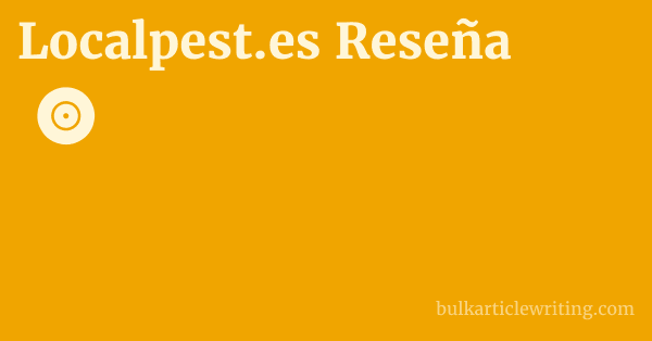 Localpest.es Reseña 1 by