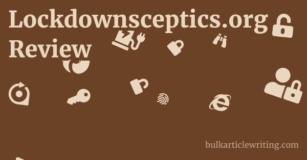 Lockdownsceptics.org Review 1 by