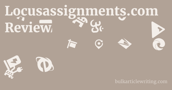 Locusassignments.com Review 1 by Partners