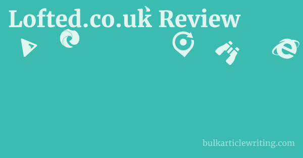 Lofted.co.uk Review 1 by