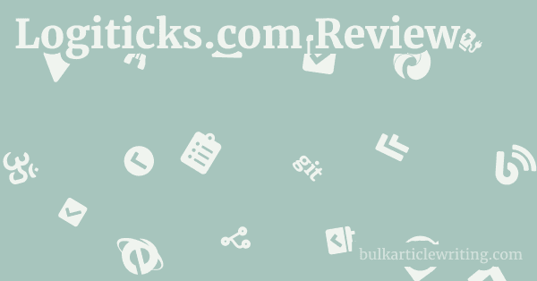 Logiticks.com Review 1 by