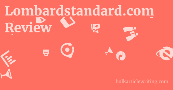 Lombardstandard.com Review 1 by