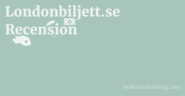 Londonbiljett.se Recension 1 by