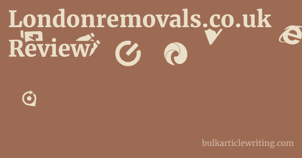 Londonremovals.co.uk Review 2 by Londonremovals.co.uk Review 1 by