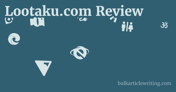 Lootaku.com Review 1 by