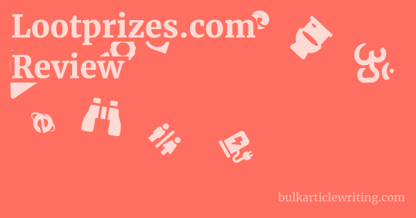 Lootprizes.com Review 1 by