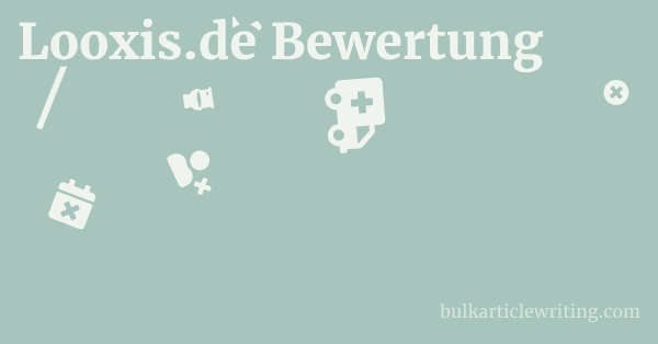 Looxis.de Bewertung 1 by