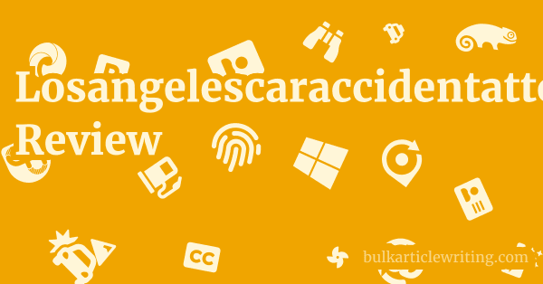 Losangelescaraccidentattorney.biz Review 1 by