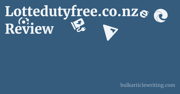 Lottedutyfree.co.nz Review