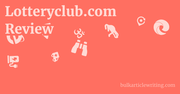 Lotteryclub.com Review 1 by