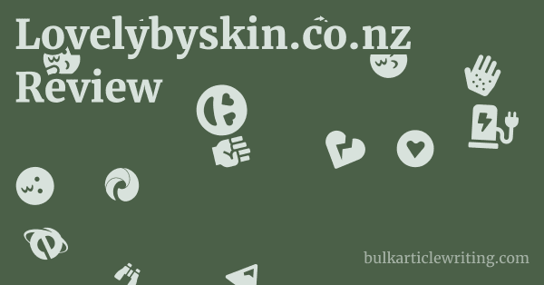 Lovelybyskin.co.nz Review