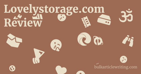 Lovelystorage.com Review 1 by
