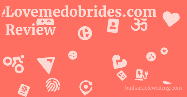 Lovemedobrides.com Review 1 by Partners