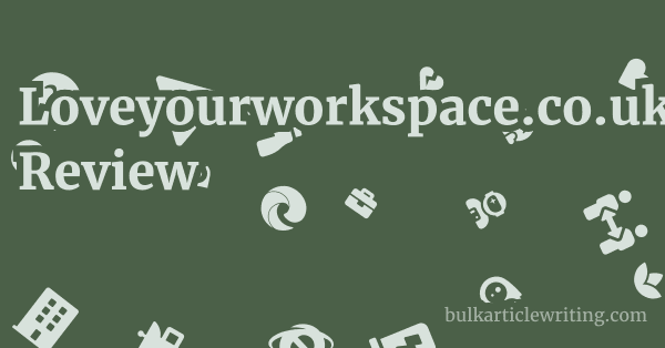 Loveyourworkspace.co.uk Review 2 by Loveyourworkspace.co.uk Review 1 by