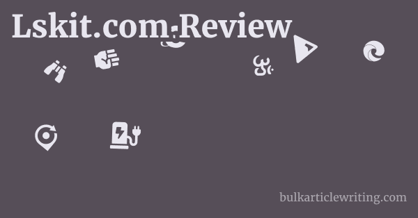 Lskit.com Review 1 by