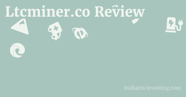 Ltcminer.co Review 1 by