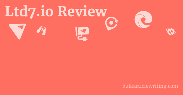 Ltd7.io Review 1 by