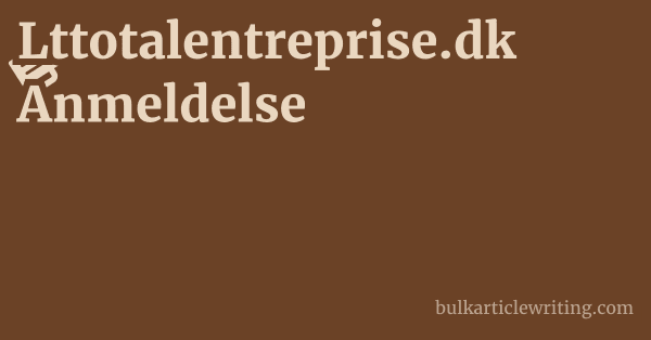 Lttotalentreprise.dk Anmeldelse 1 by