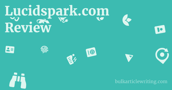 Lucidspark.com Review 1 by