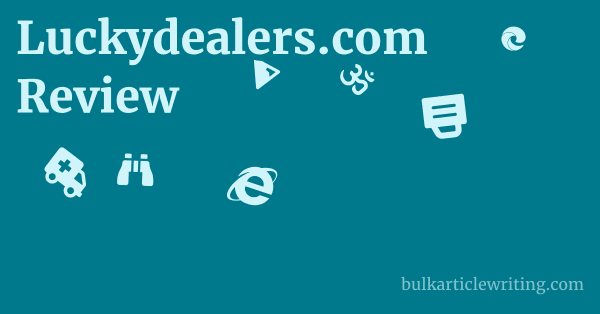 Luckydealers.com Review 1 by