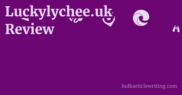 Luckylychee.uk Review 1 by