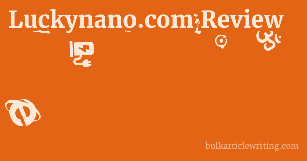 Luckynano.com Review 1 by