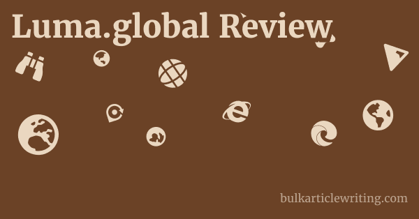 Luma.global Review 1 by