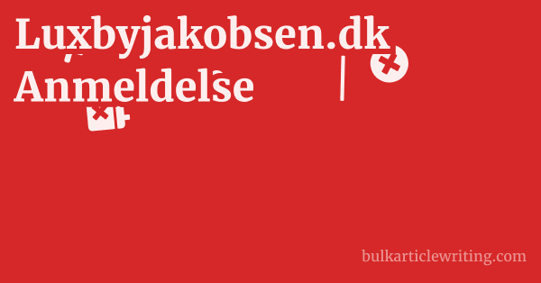 Luxbyjakobsen.dk Anmeldelse 1 by