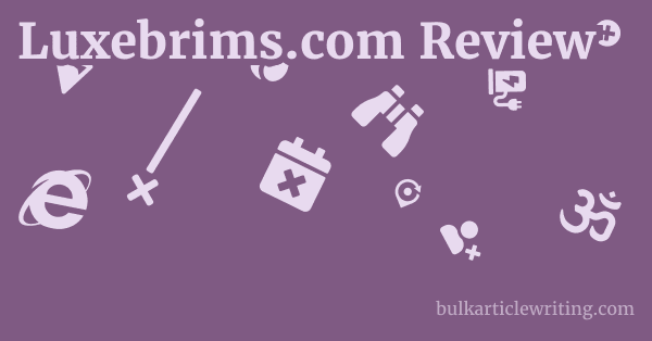 Luxebrims.com Review 1 by
