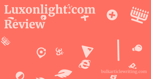 Luxonlight.com Review 1 by