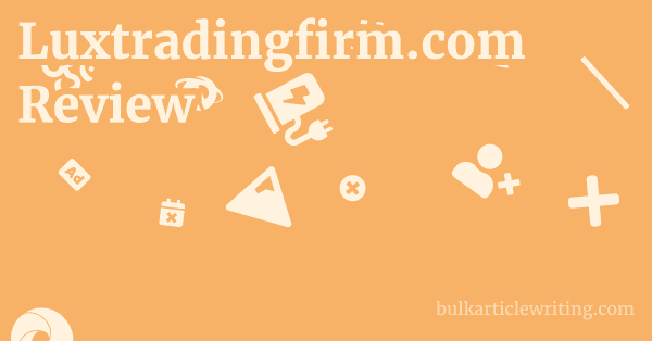Luxtradingfirm.com Review 1 by Partners