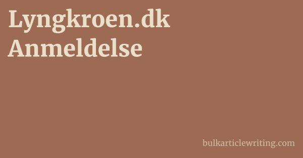 Lyngkroen.dk Anmeldelse 1 by