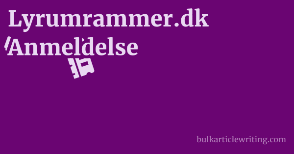Lyrumrammer.dk Anmeldelse 1 by