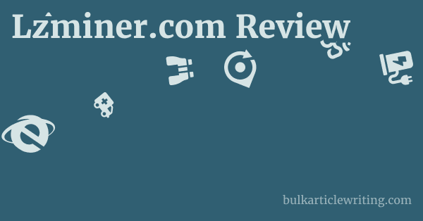 Lzminer.com Review 1 by