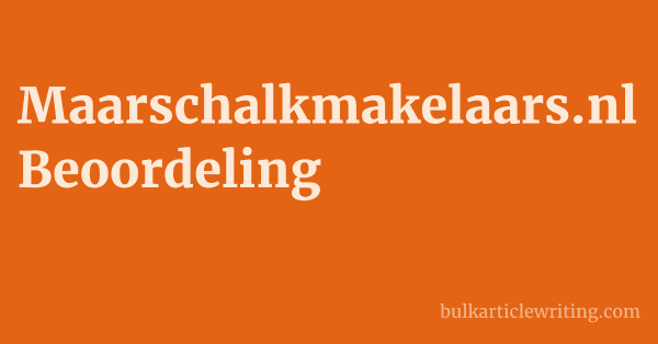 Maarschalkmakelaars.nl Beoordeling 1 by