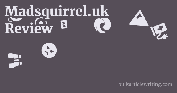Madsquirrel.uk Review 1 by