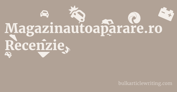 Magazinautoaparare.ro Recenzie 1 by