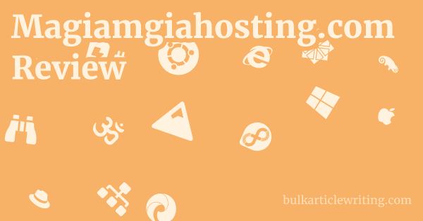 Magiamgiahosting.com Review 1 by