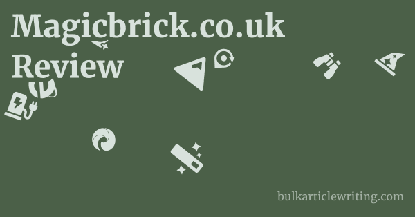 Magicbrick.co.uk Review 1 by
