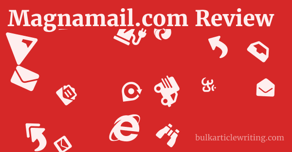 Magnamail.com Review 1 by