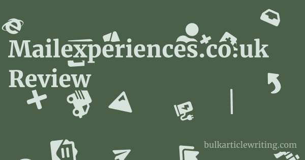 Mailexperiences.co.uk Review 1 by